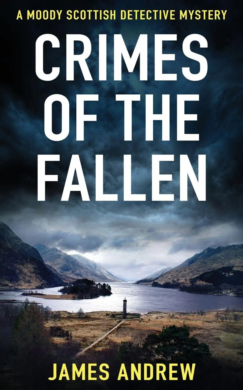 Cover: 9781804622407 | CRIMES OF THE FALLEN | A moody Scottish detective mystery | Andrew