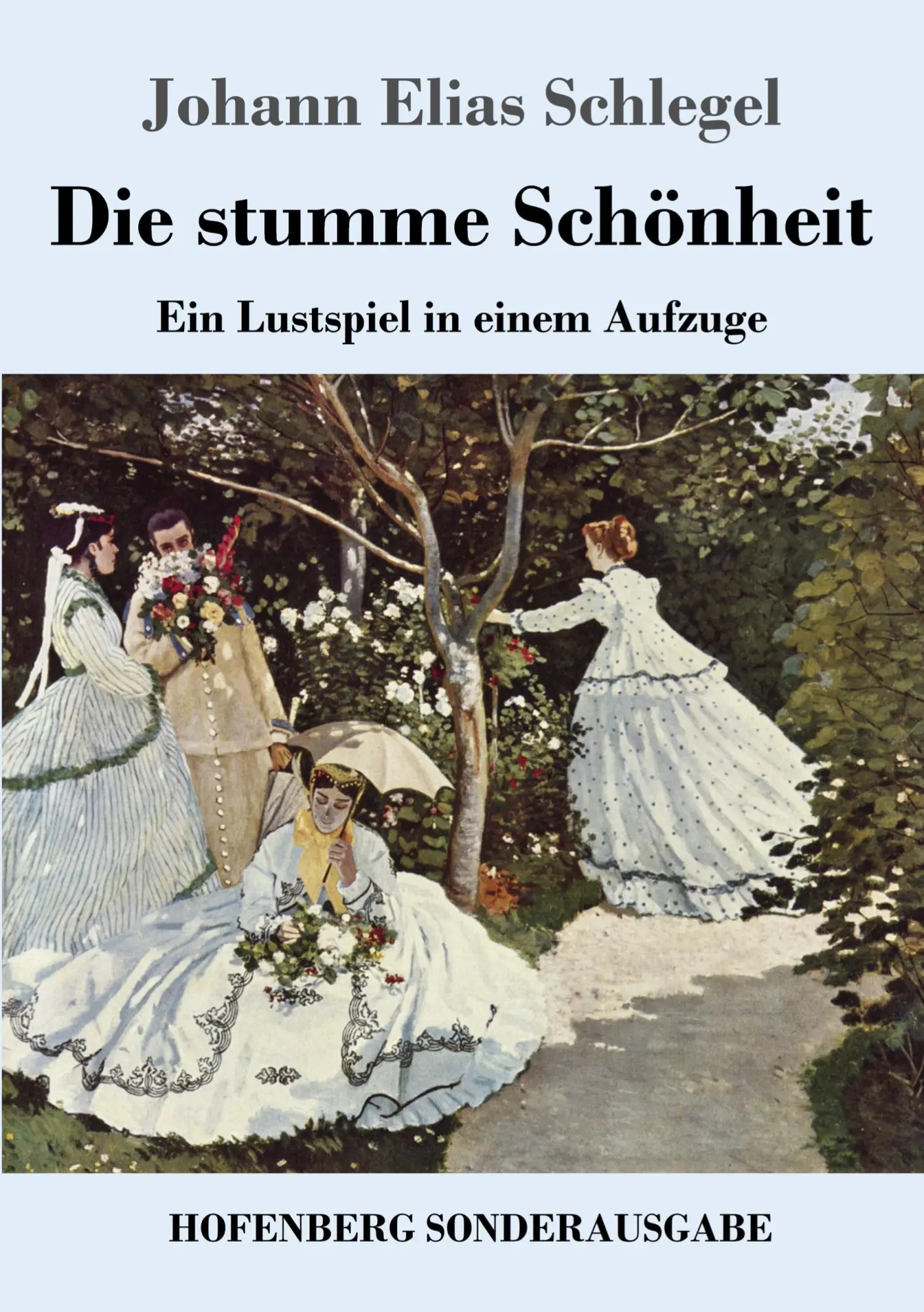 Cover: 9783743732407 | Die stumme Schönheit | Ein Lustspiel in einem Aufzuge | Schlegel