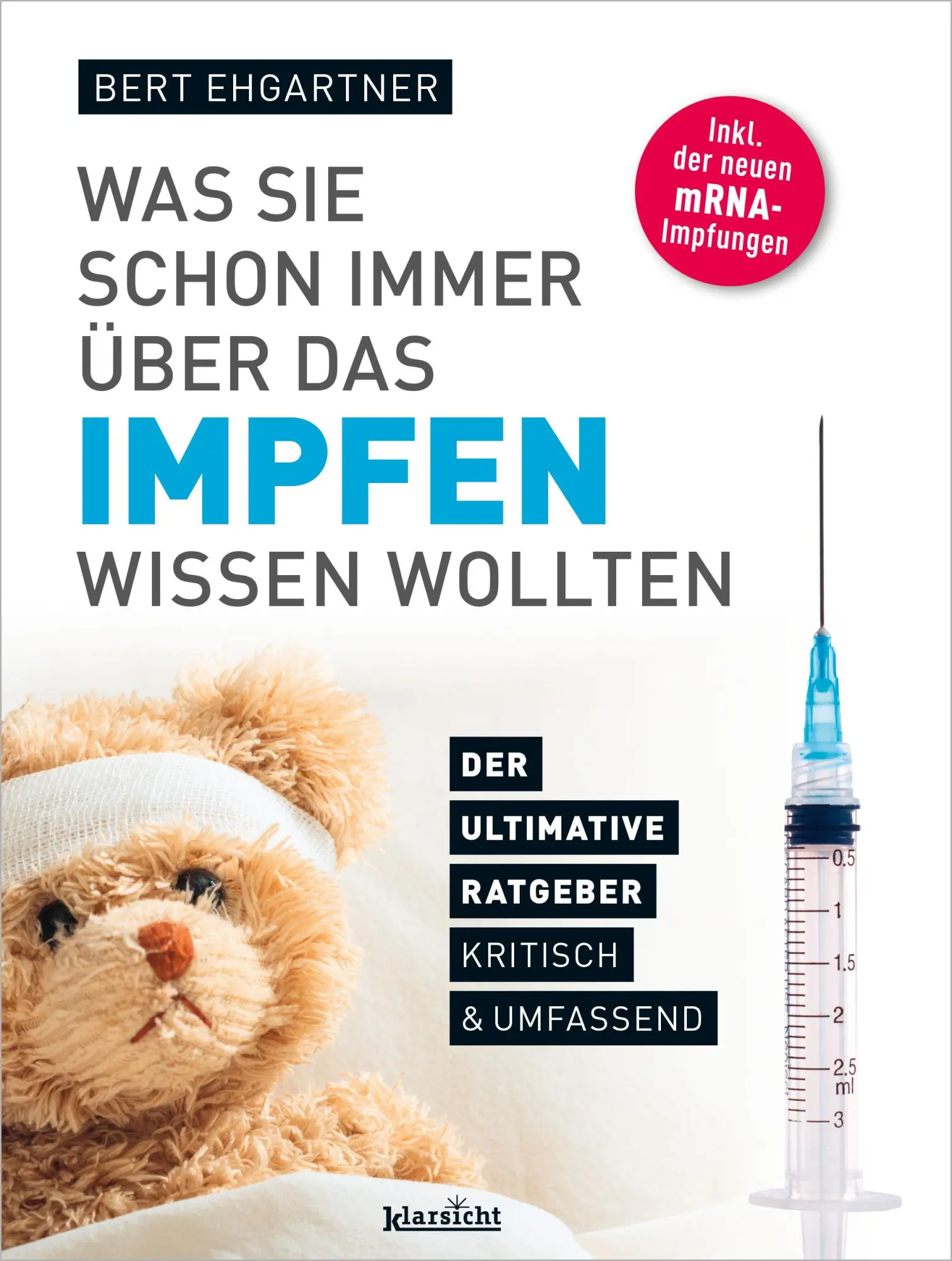 Cover: 9783985842407 | Was Sie schon immer über das Impfen wissen wollten | Bert Ehgartner