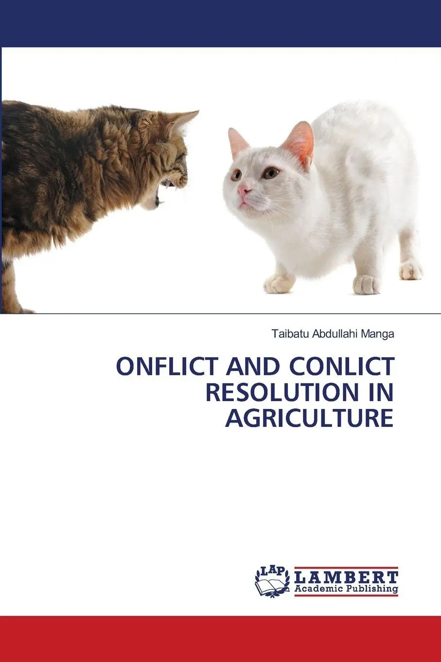 Cover: 9786208452407 | ONFLICT AND CONLICT RESOLUTION IN AGRICULTURE | Manga | Taschenbuch
