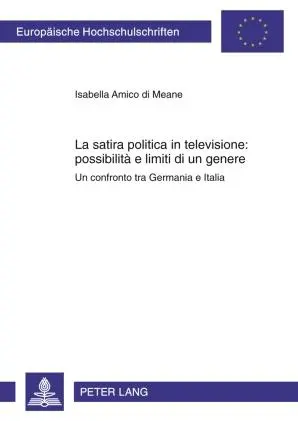 Cover: 9783631612507 | La satira politica in televisione: possibilità e limiti di un genere