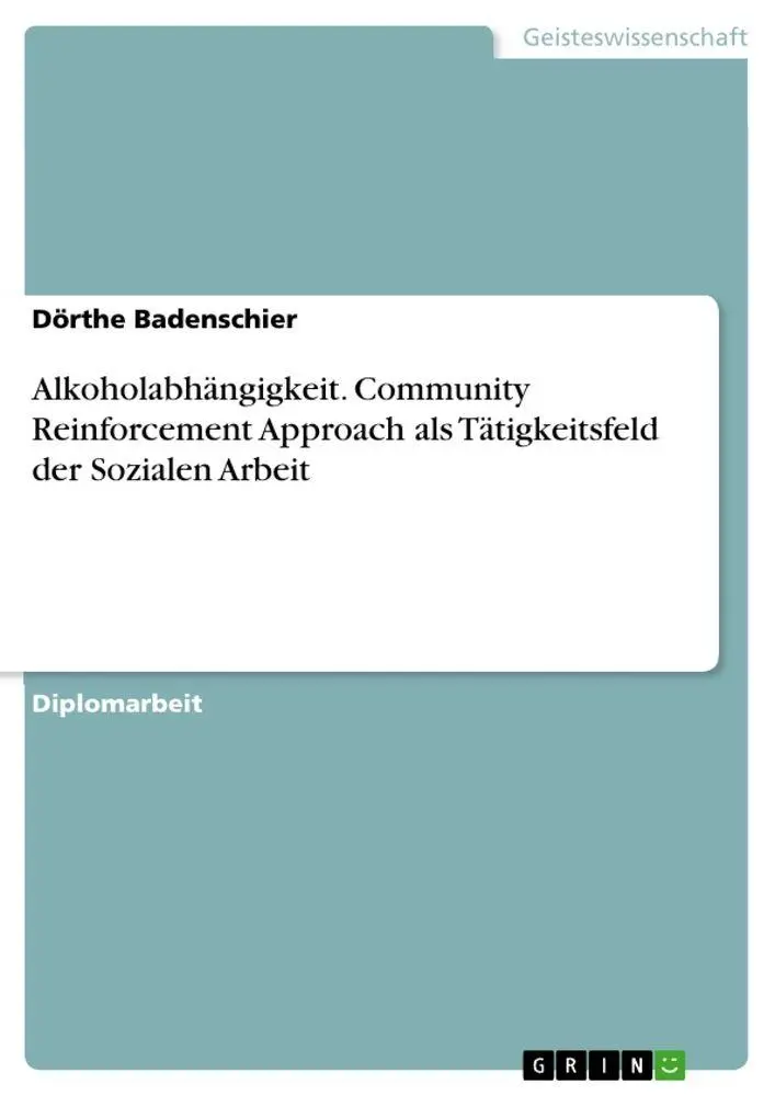 Cover: 9783656082507 | Alkoholabhängigkeit. Community Reinforcement Approach als...