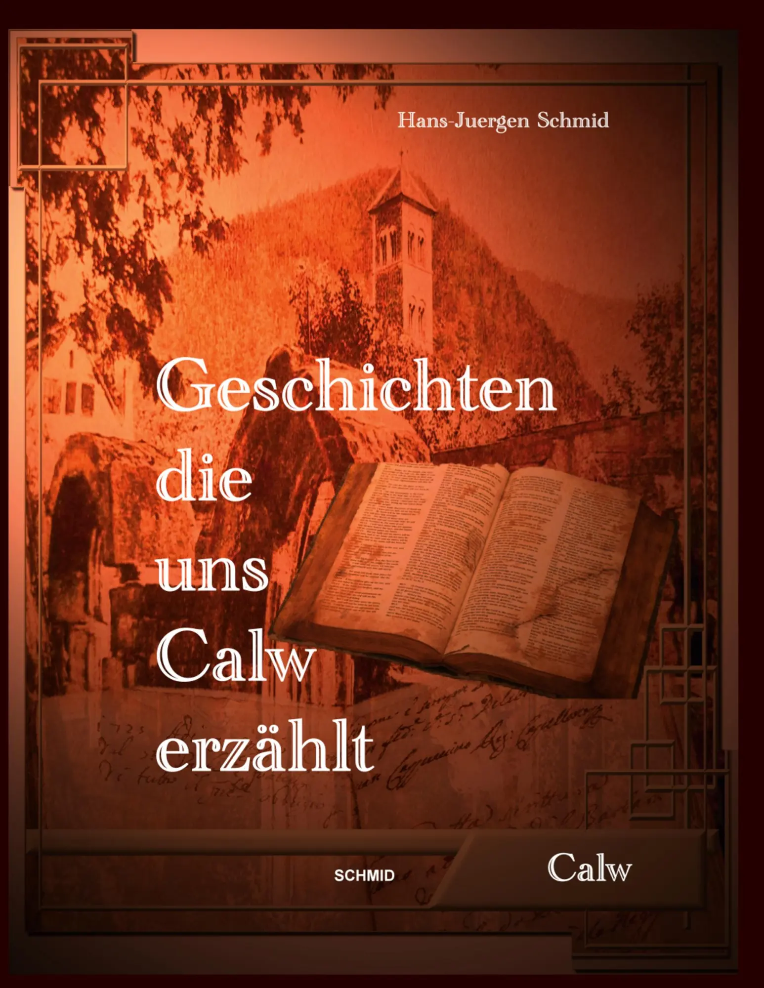 Cover: 9783948822507 | Geschichten die uns Calw erzählt | Geschichtensammlung | Buch | Calw