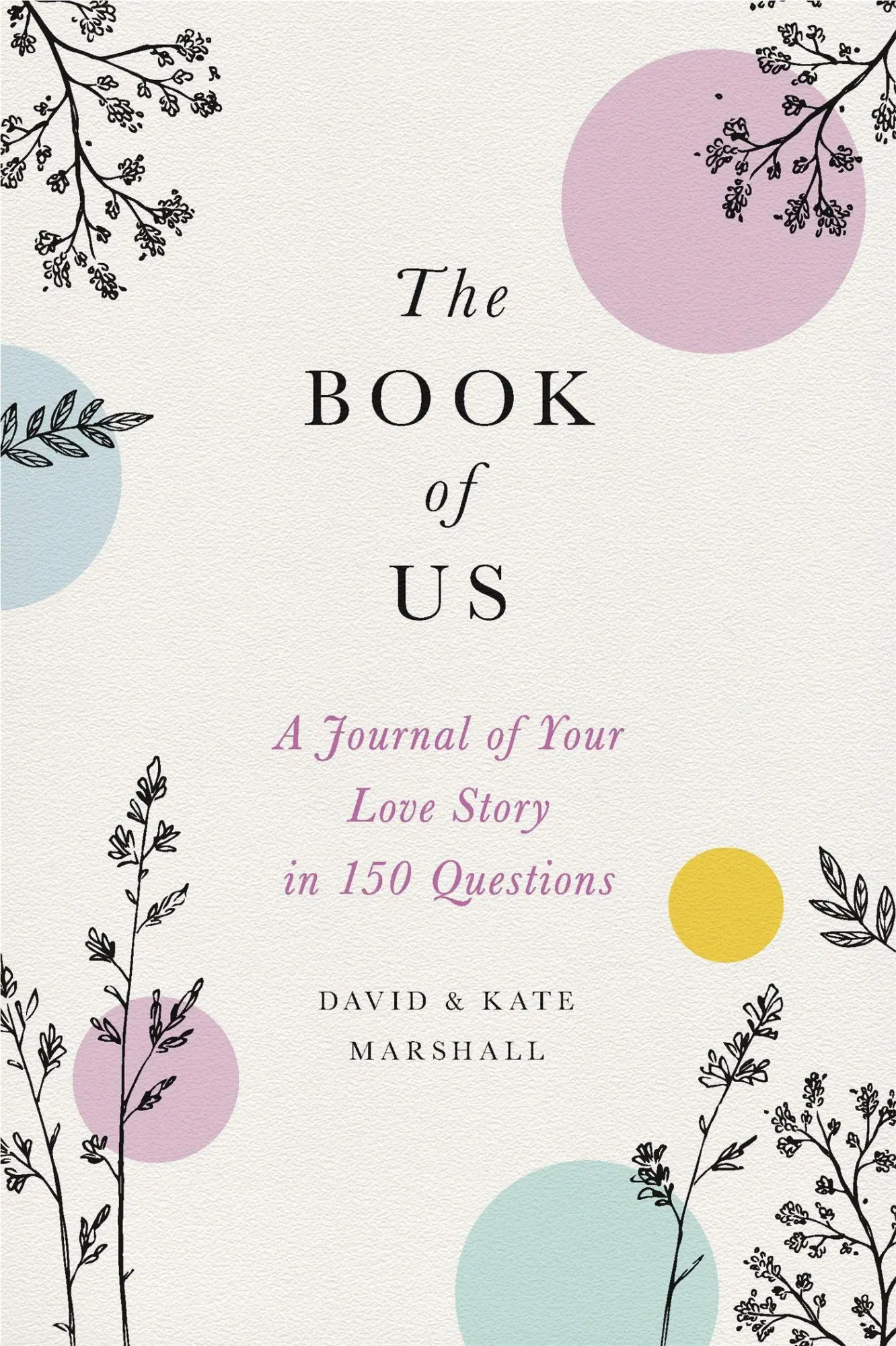 Cover: 9780316492607 | The Book of Us | The Journal of Your Love Story in 150 Questions