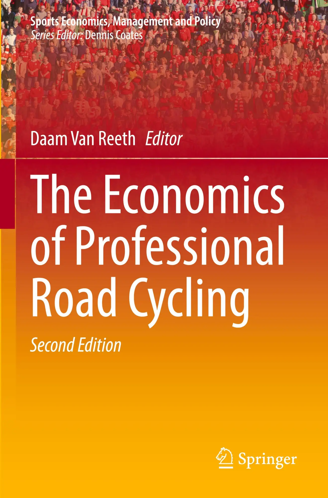 Cover: 9783031112607 | The Economics of Professional Road Cycling | Daam van Reeth | Buch | x