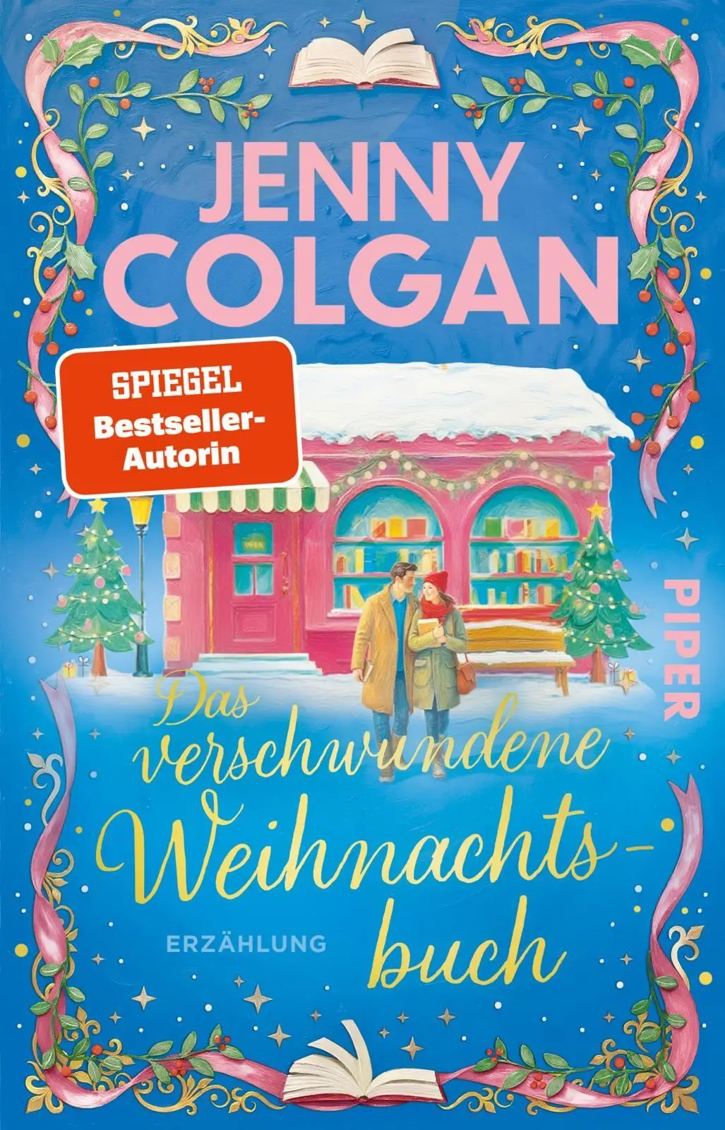 Cover: 9783492322607 | Das verschwundene Weihnachtsbuch | Jenny Colgan | Taschenbuch | 208 S.