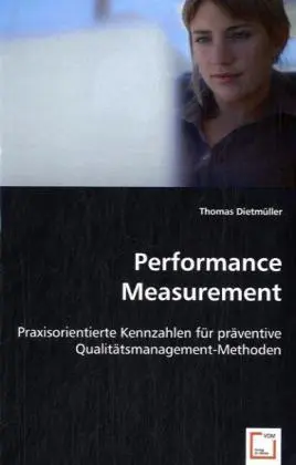 Cover: 9783639002607 | Performance Measurement | Thomas Dietmüller | Taschenbuch | Deutsch