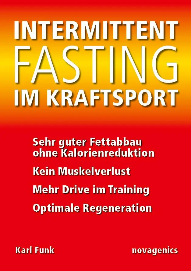 Cover: 9783929002607 | Intermittent Fasting im Kraftsport | Karl Funk | Taschenbuch | 117 S.