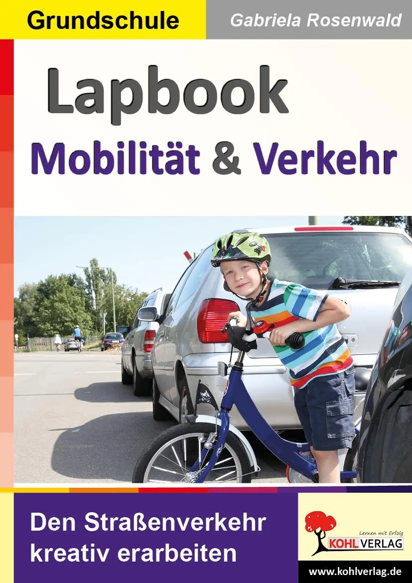 Cover: 9783988412607 | Lapbook Mobilität und Verkehr | Den Straßenverkehr kreativ erarbeiten