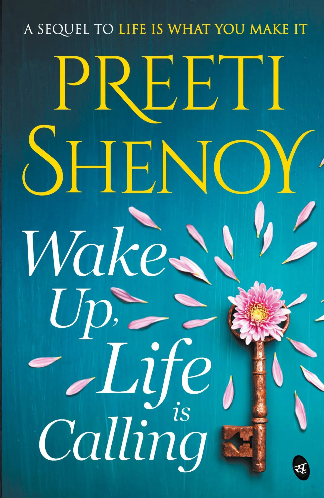 Cover: 9789387022607 | Wake Up, Life is Calling | Preeti Shenoy | Taschenbuch | Englisch