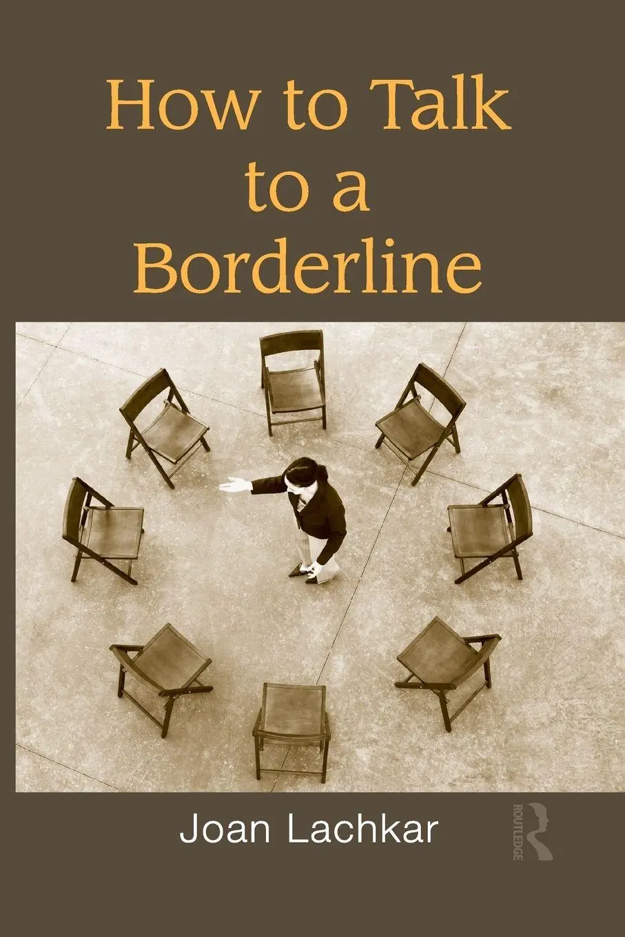 Cover: 9781138872707 | How to Talk to a Borderline | Joan Lachkar | Taschenbuch | Englisch
