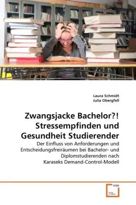 Cover: 9783639302707 | Zwangsjacke Bachelor?! Stressempfinden und Gesundheit Studierender