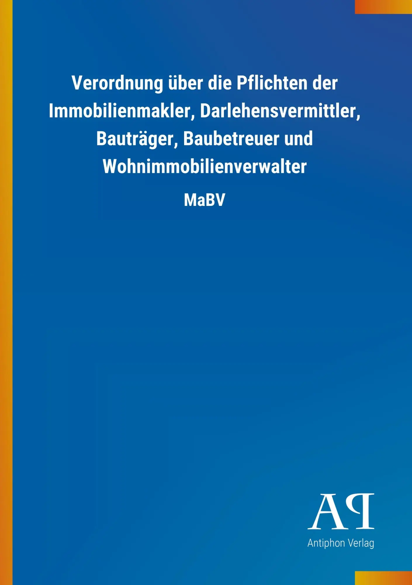 Cover: 9783731442707 | Verordnung über die Pflichten der Immobilienmakler,...