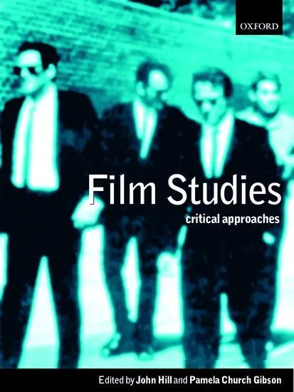 Cover: 9780198742807 | Film Studies | Critical Approaches | Hill (u. a.) | Taschenbuch | 2000