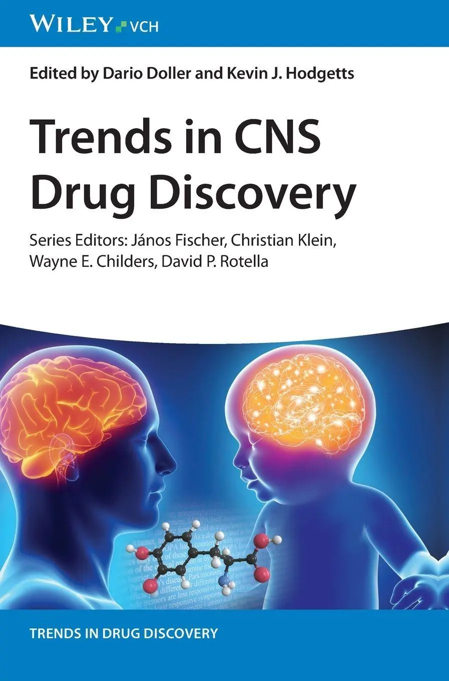 Cover: 9783527352807 | Trends in CNS Drug Discovery | Dario Doller (u. a.) | Buch | 480 S.