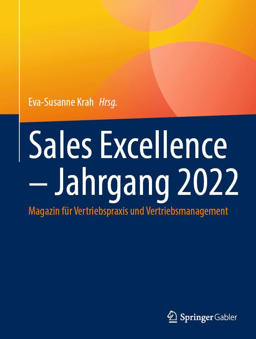 Cover: 9783658412807 | Sales Excellence - Jahrgang 2022 | Eva-Susanne Krah | Buch | v | 2023