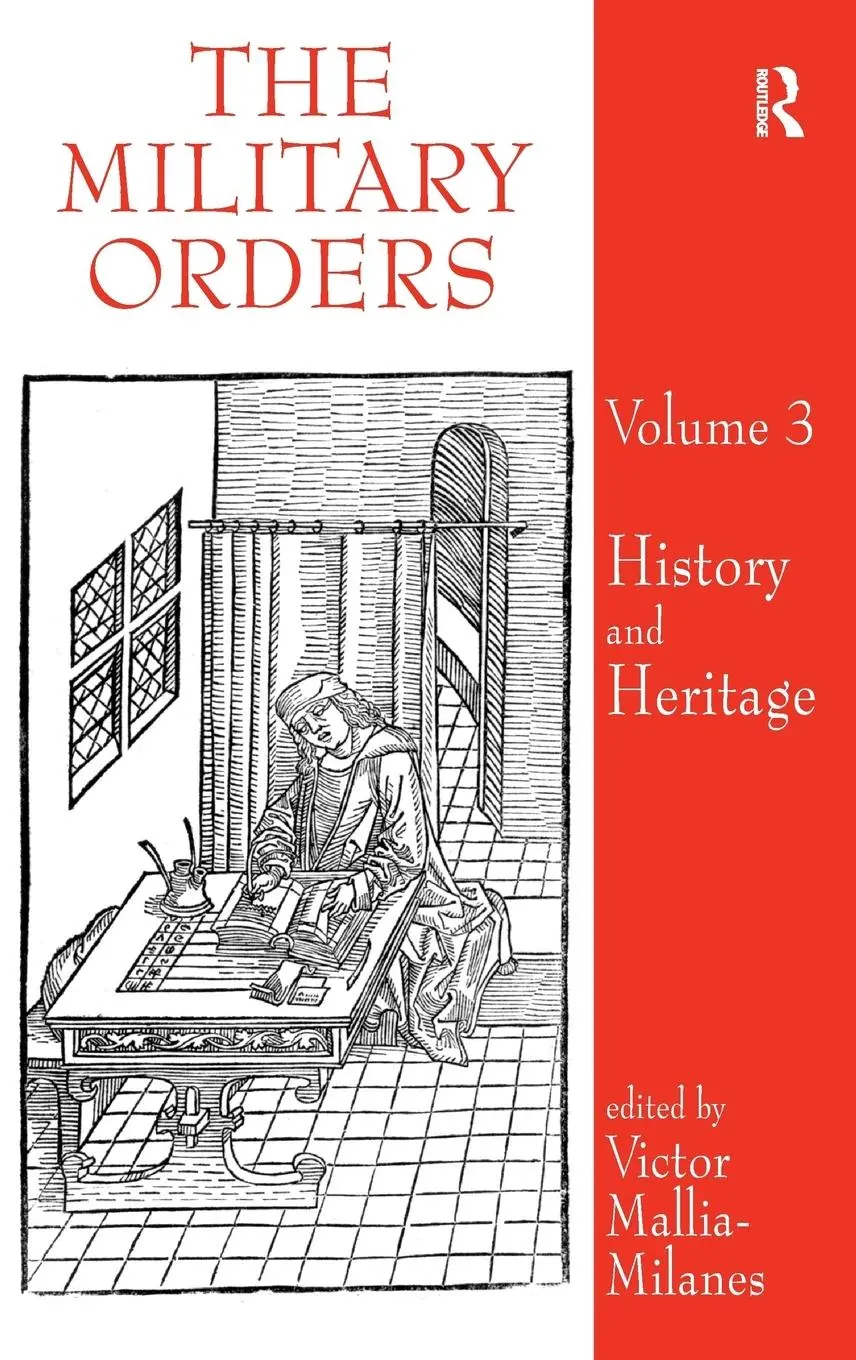 Cover: 9780754662907 | The Military Orders Volume III | History and Heritage | Mallia-Milanes