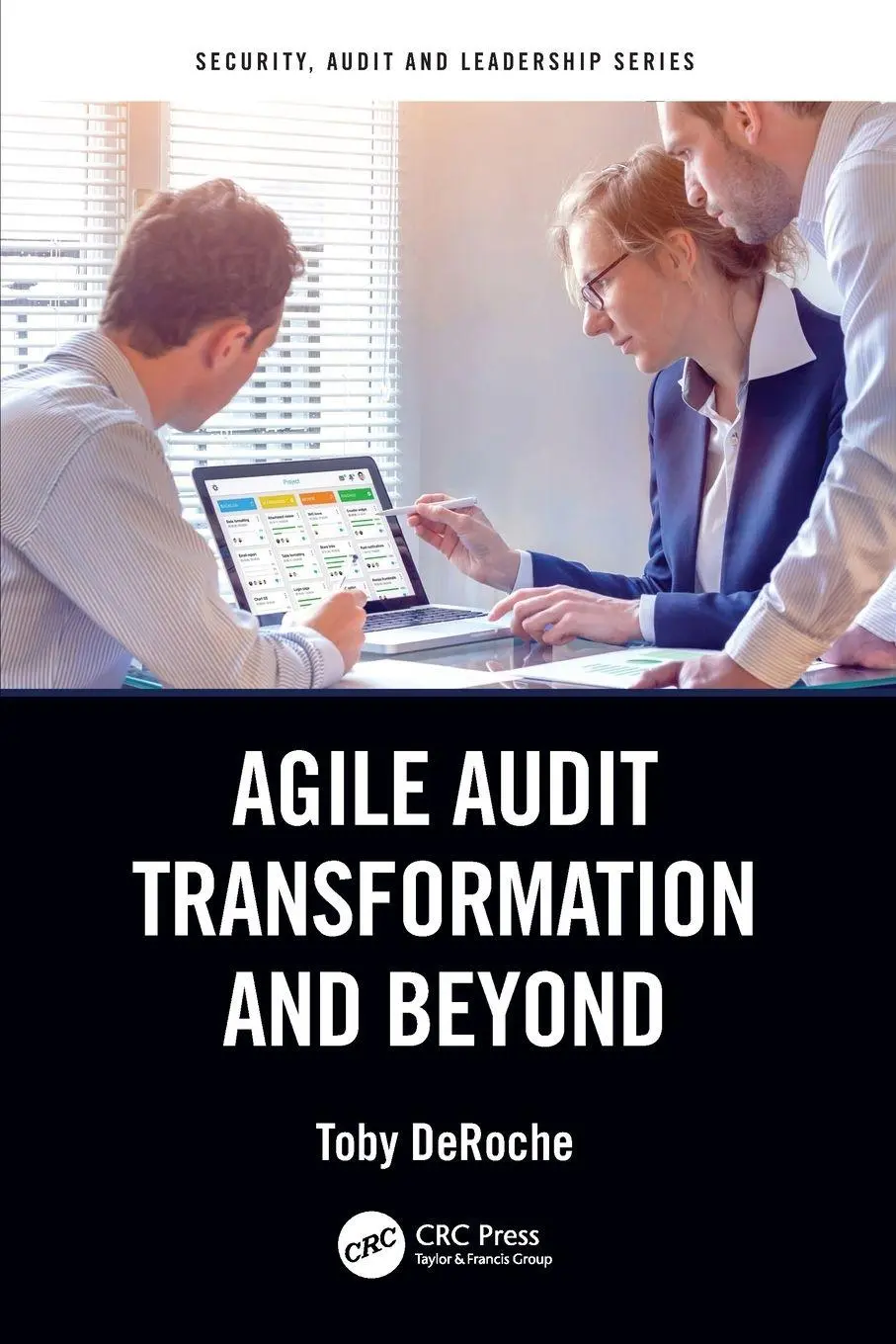 Cover: 9781032062907 | Agile Audit Transformation and Beyond | Toby Deroche | Taschenbuch