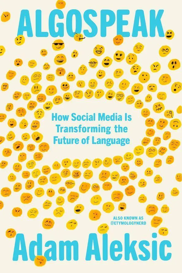 Cover: 9781524712907 | Algospeak | How Social Media Is Transforming the Future of Language