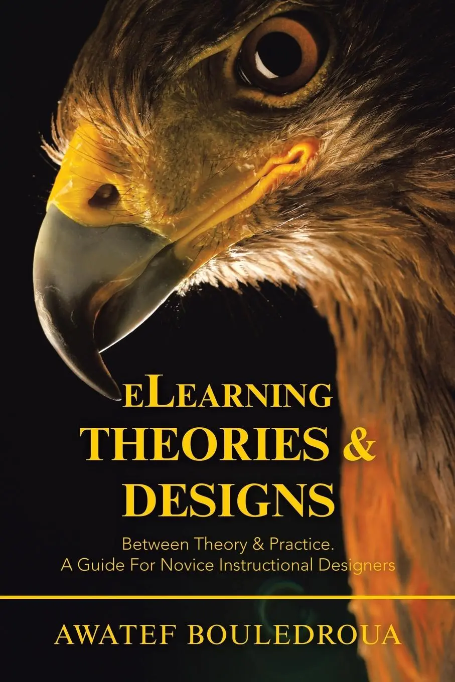 Cover: 9781543762907 | Elearning Theories &amp; Designs | Awatef Bouledroua | Taschenbuch | 2021