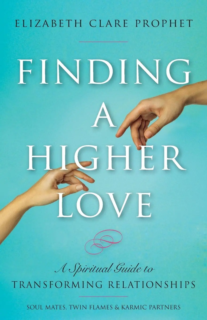 Cover: 9781609882907 | Finding a Higher Love | Elizabeth Clare Prophet | Taschenbuch | 2018