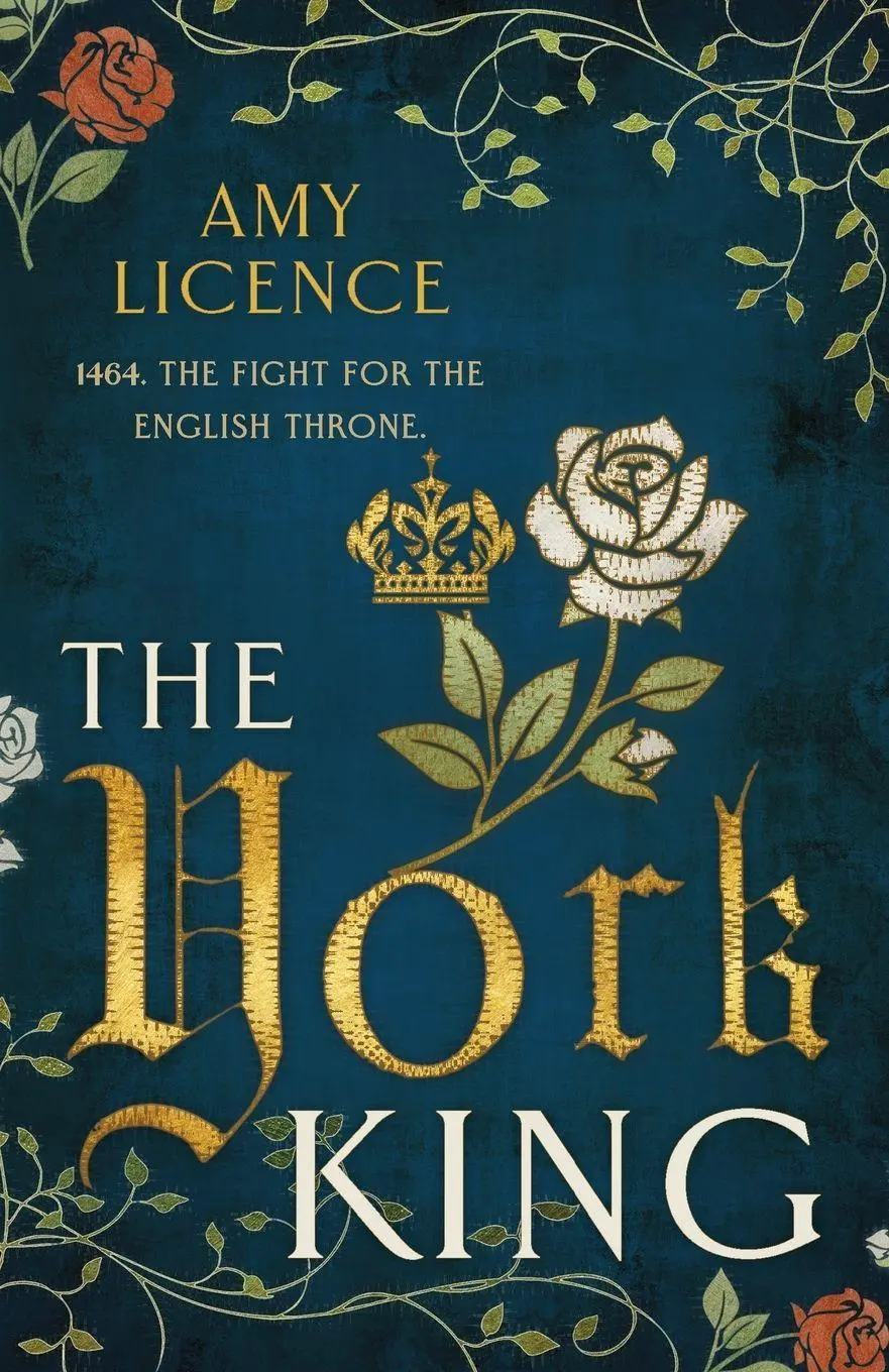 Cover: 9781839012907 | The York King | Amy Licence | Taschenbuch | House of York | Englisch