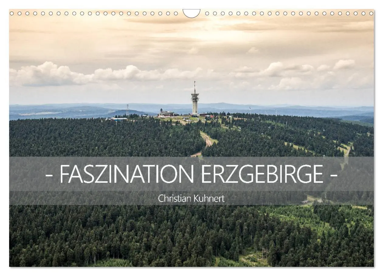 Cover: 9783435412907 | Faszination Erzgebirge (Wandkalender 2025 DIN A3 quer), CALVENDO...