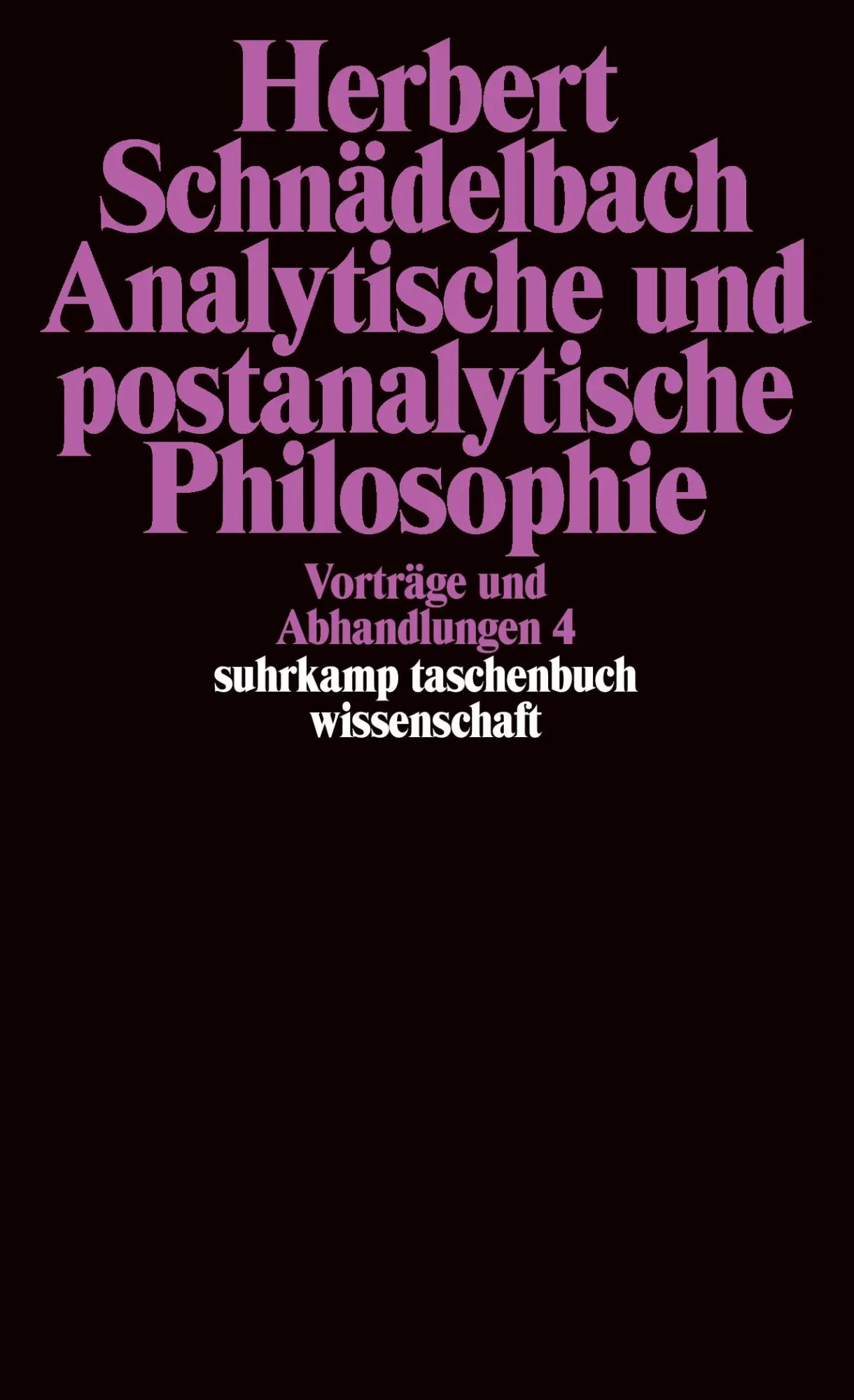 Cover: 9783518292907 | Vorträge und Abhandlungen 4 | Herbert Schnädelbach | Taschenbuch