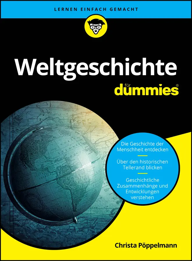 Cover: 9783527722907 | Weltgeschichte für Dummies | Christa Pöppelmann | Taschenbuch | 576 S.