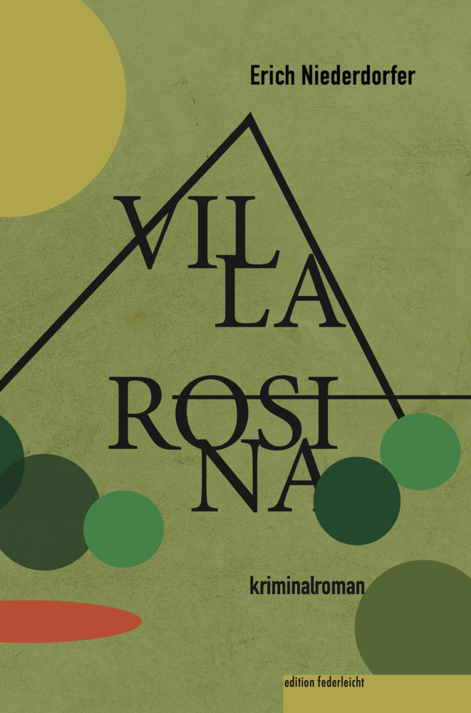 Cover: 9783946112907 | Villa Rosina | Kriminalroman | Erich Niederdorfer | Buch | 185 S.