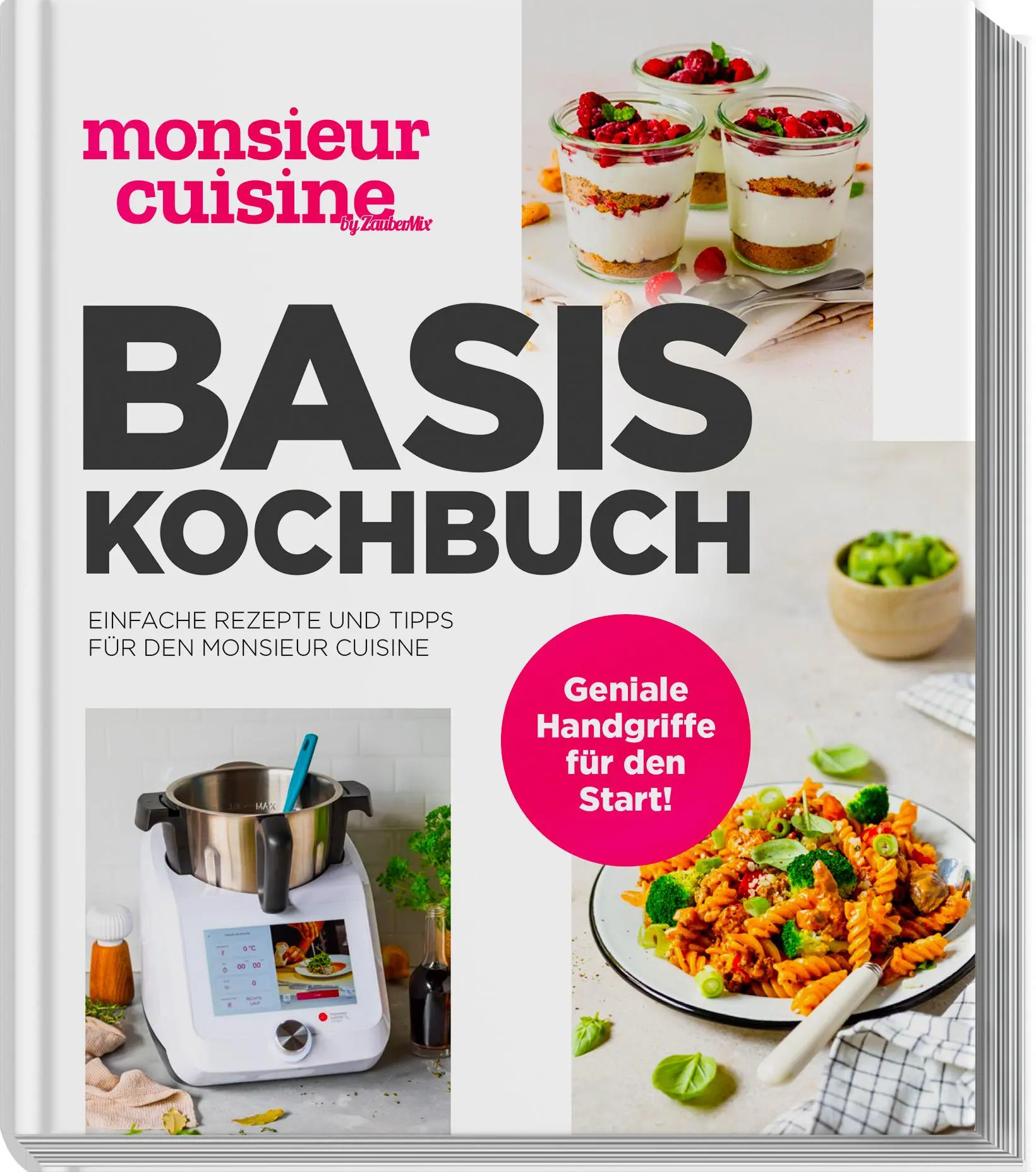 Cover: 9783964172907 | monsieur cuisine by ZauberMix - Basis-Kochbuch | Redaktion ZauberTopf