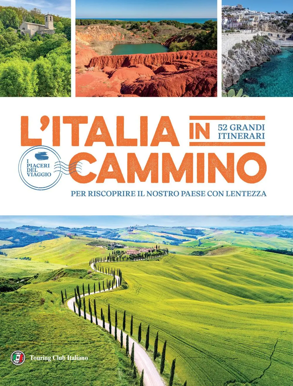 Cover: 9788836582907 | L' Italia in cammino. 52 grandi itinerari per riscoprire il nostro...
