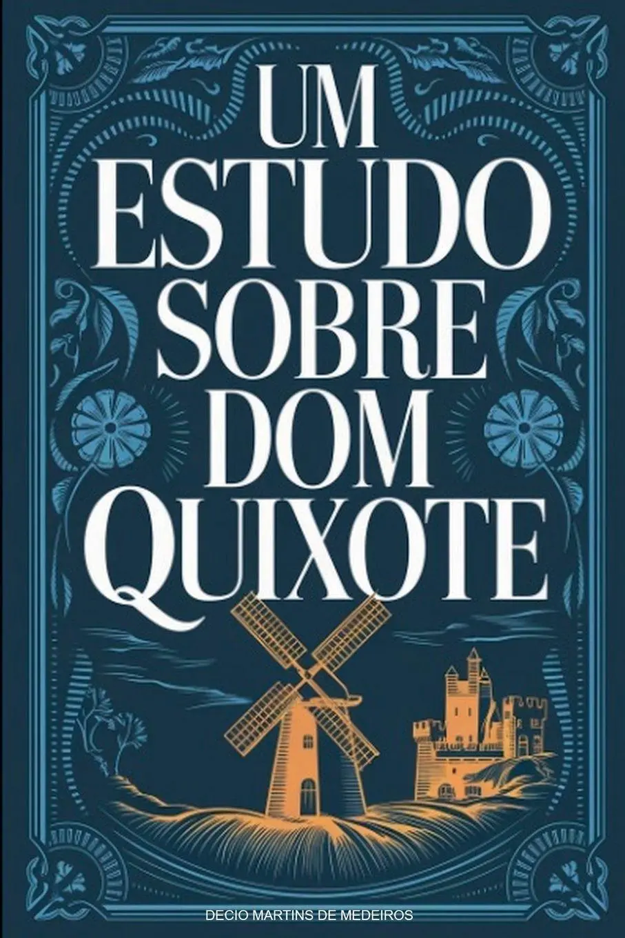 Um Estudo sobre Dom Quixote