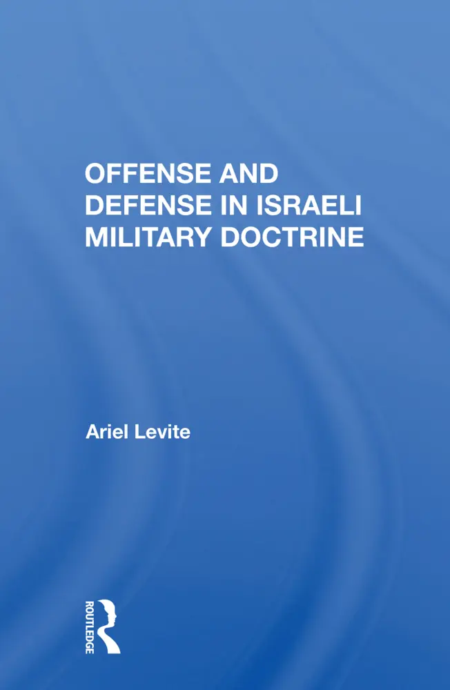 Cover: 9780367153007 | Offense And Defense In Israeli Military Doctrine | Ariel Levite | Buch