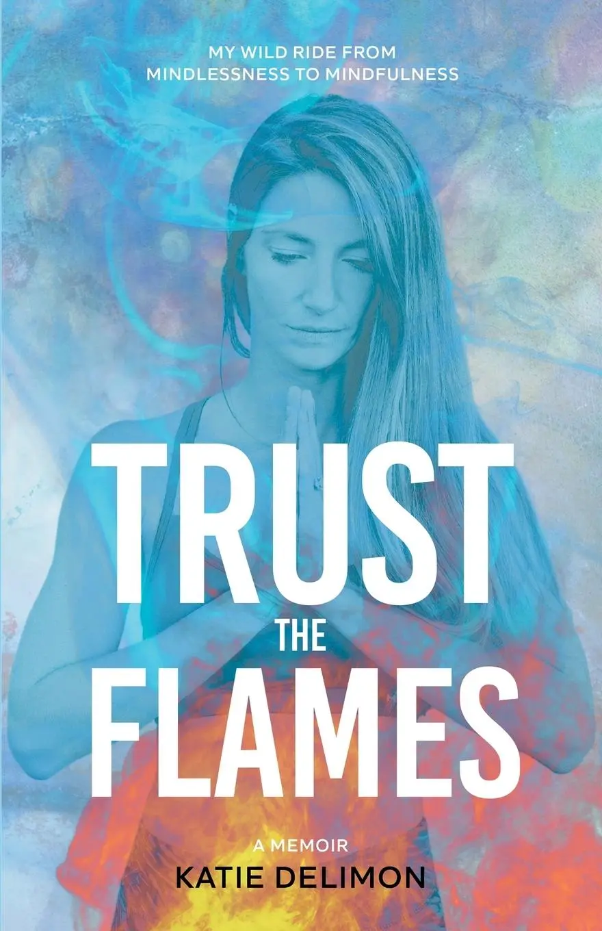 Cover: 9780645413007 | Trust the Flames | Katie Delimon | Taschenbuch | Englisch | 2023