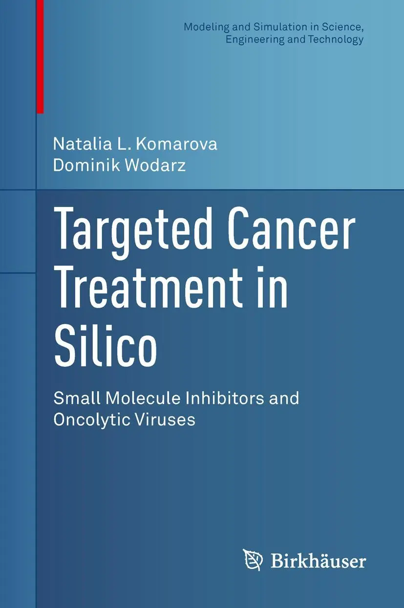 Cover: 9781461483007 | Targeted Cancer Treatment in Silico | Dominik Wodarz (u. a.) | Buch