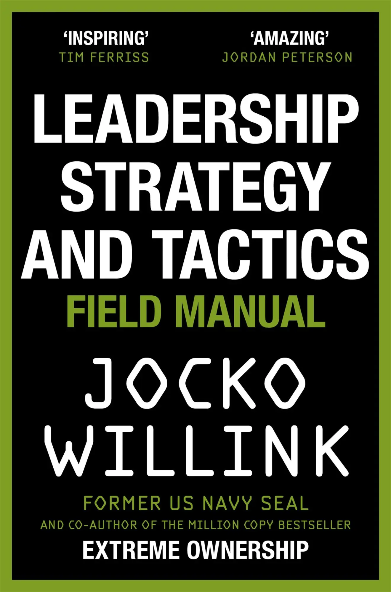 Cover: 9781529033007 | Leadership Strategy and Tactics | Learn to Lead Like a Navy SEAL | XIV