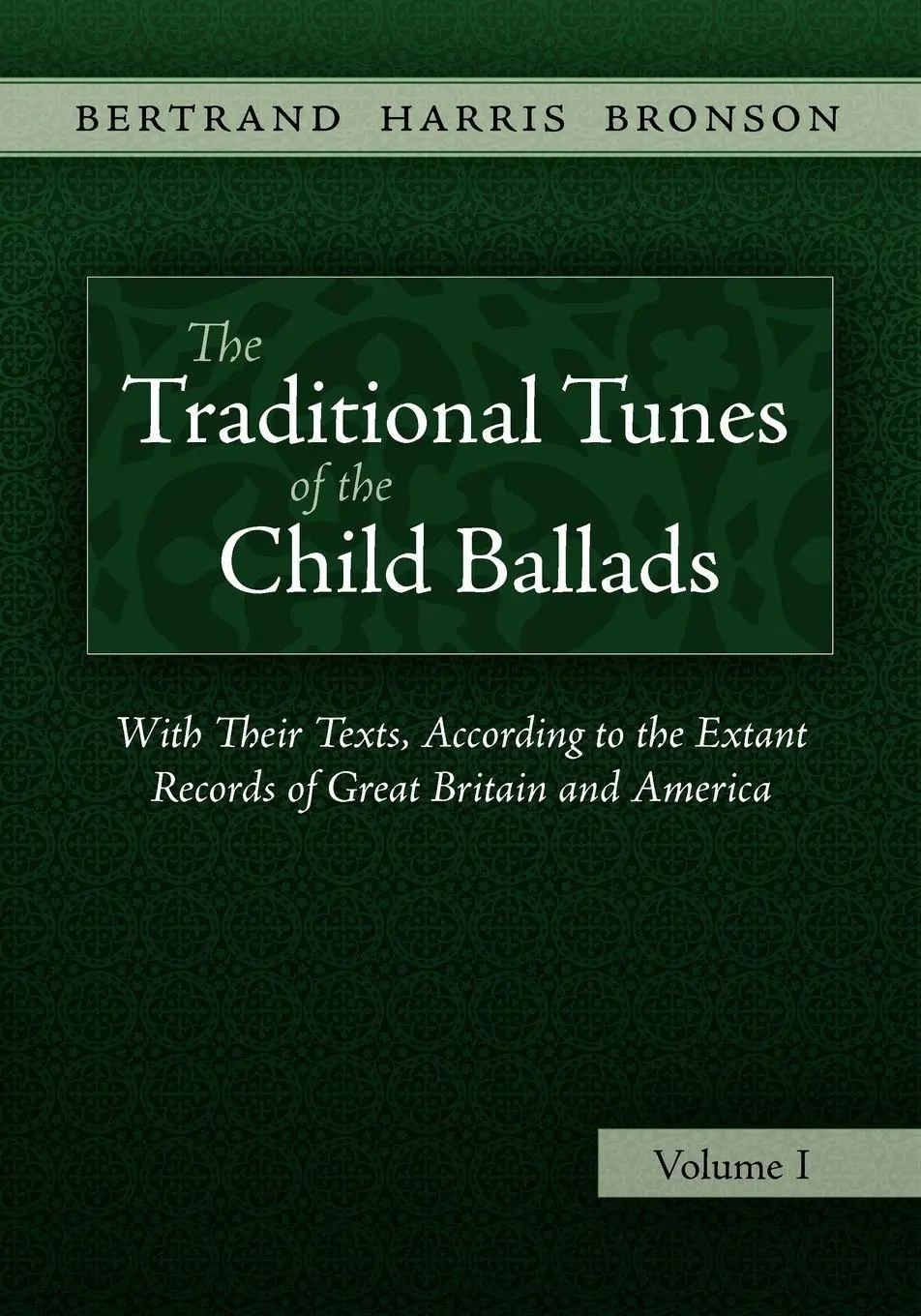 Cover: 9781935243007 | The Traditional Tunes of the Child Ballads, Vol 1 | Bronson | Buch