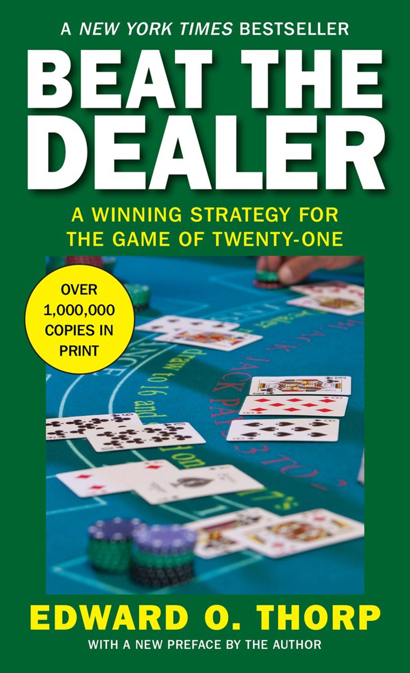 Beat the Dealer | A Winning Strategy for the Game of Twenty-One | Edward Thorp | Taschenbuch | Englisch | Random House LLC US | EAN 9780394703107 - Thorp, Edward