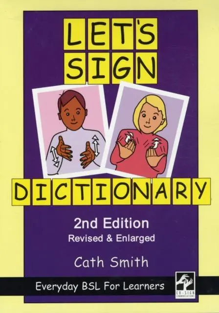 Cover: 9781905913107 | Let's Sign Dictionary: Everyday BSL for Learners | Cath Smith | Buch