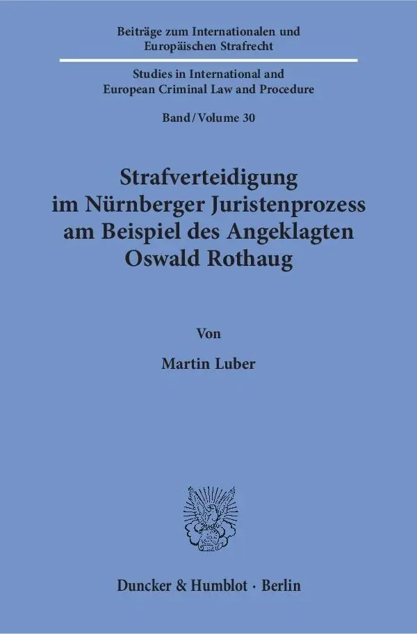 Cover: 9783428153107 | Strafverteidigung im Nürnberger Juristenprozess am Beispiel des...
