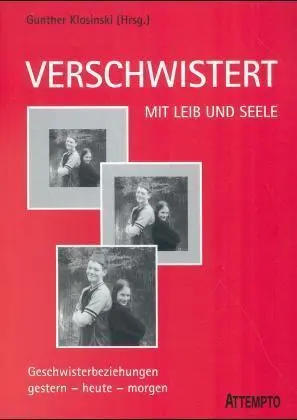 Cover: 9783893083107 | Verschwistert mit Leib und Seele | Gunther Klosinski | Taschenbuch