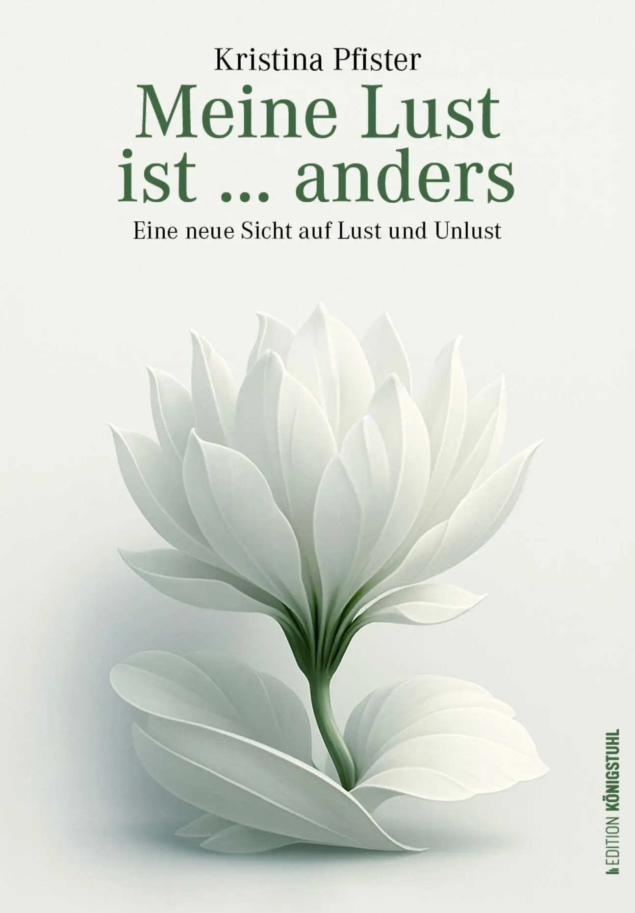 Cover: 9783952623107 | Meine Lust ist ... anders | Eine neue Sicht auf Lust und Unlust | Buch