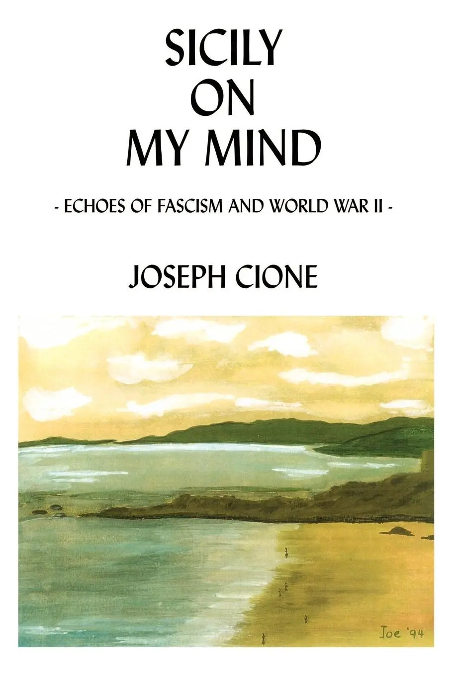 Cover: 9781410733207 | Sicily on My Mind | Echoes of Fascism and World War II | Joseph Cione