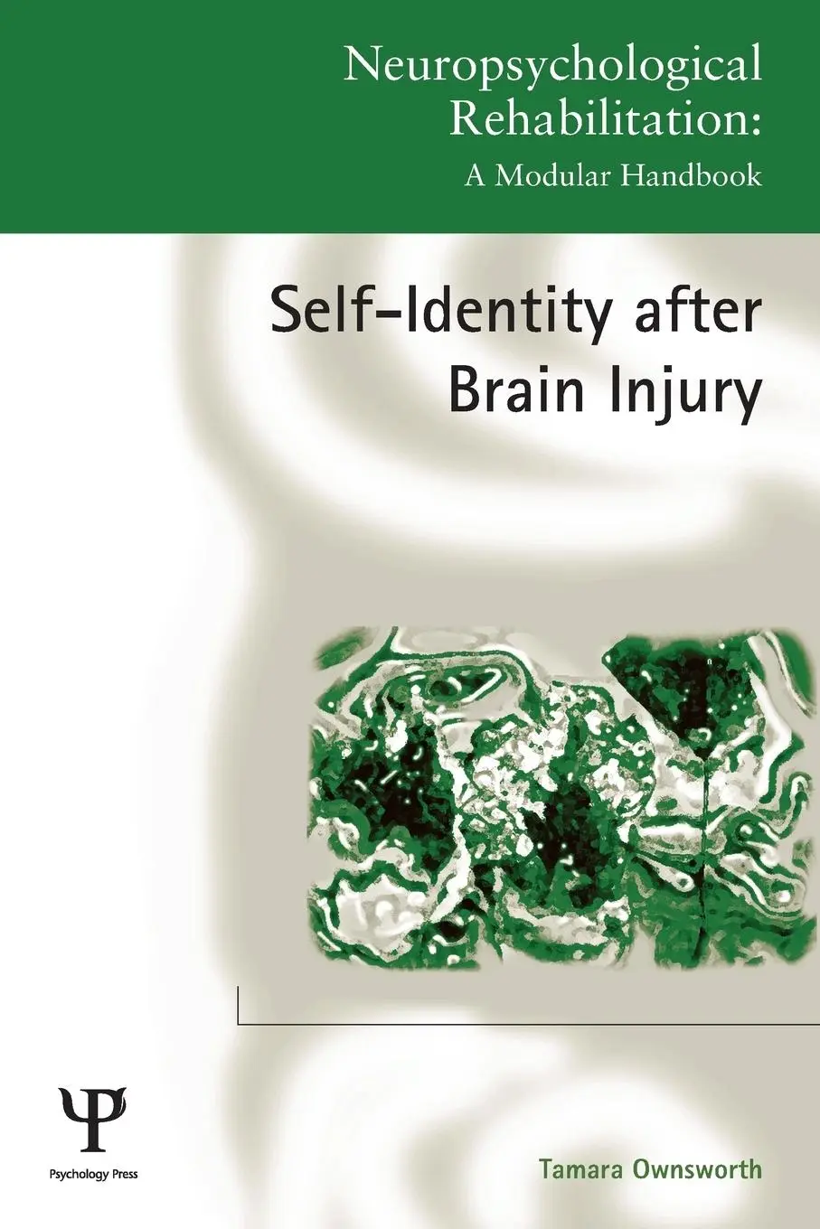 Cover: 9781848723207 | Self-Identity after Brain Injury | Tamara Ownsworth | Taschenbuch