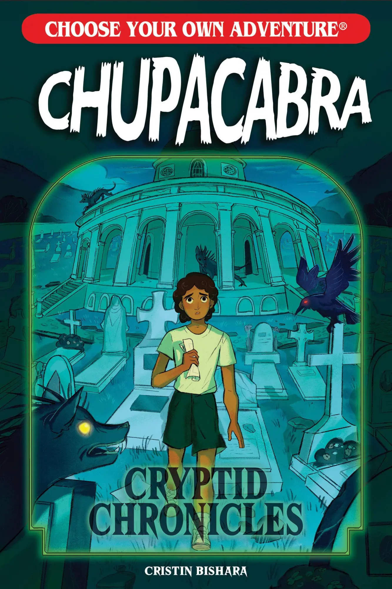 Cover: 9781937133207 | Choose Your Own Adventure Cryptid Chronicles: Chupacabra | Bishara