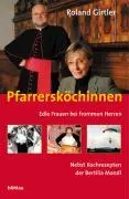 Cover: 9783205773207 | Pfarrersköchinnen | Roland Girtler | Buch | 326 S. | Deutsch | 2005