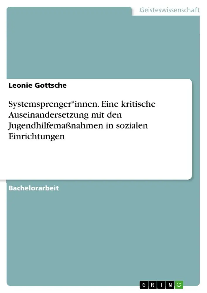 Cover: 9783346973207 | Systemsprenger*innen. Eine kritische Auseinandersetzung mit den...