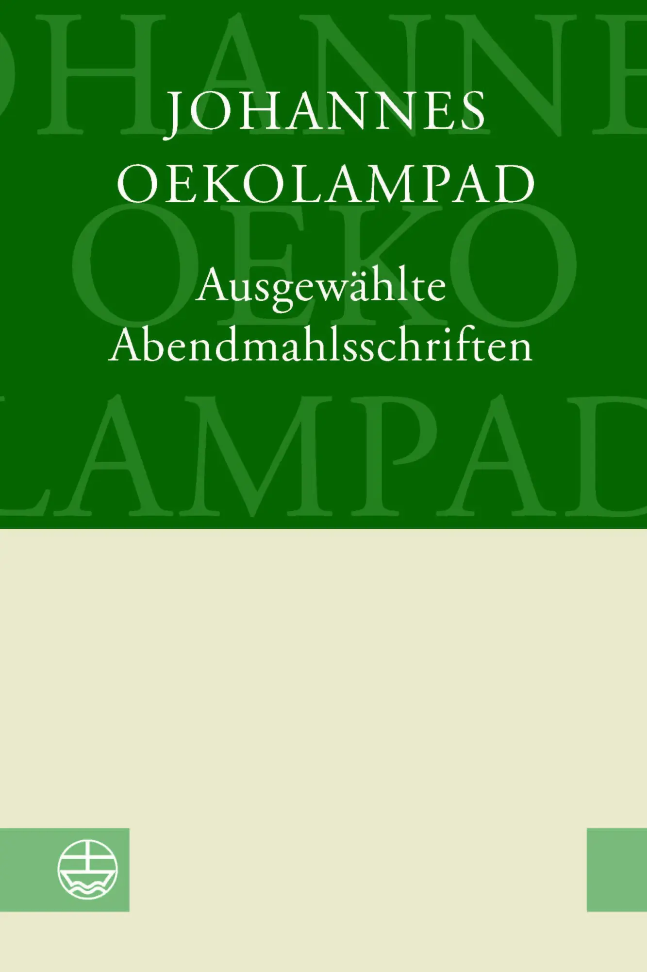 Cover: 9783374073207 | Ausgewählte Abendmahlsschriften | Johannes Oekolampad | Buch | 420 S.