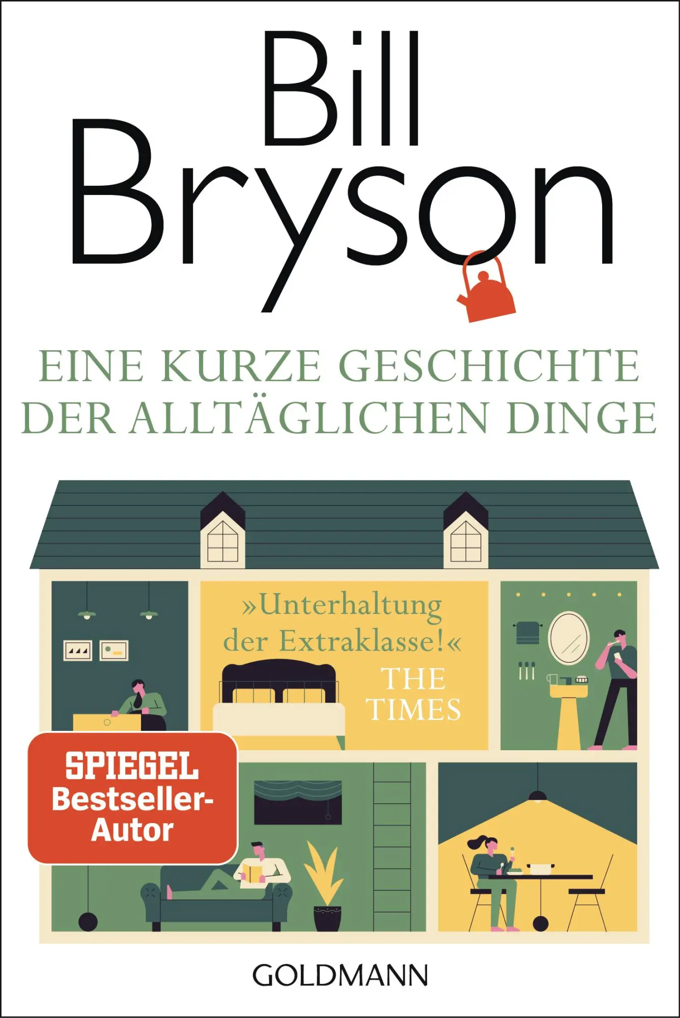 Cover: 9783442143207 | Eine kurze Geschichte der alltäglichen Dinge | Bill Bryson | Buch